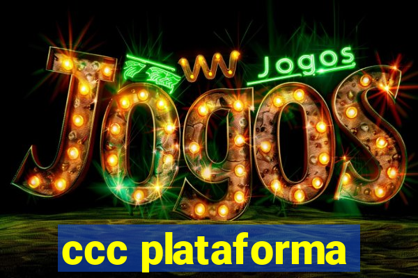 ccc plataforma